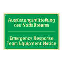 Ausrüstungsmitteilung des Notfallteams /.../ - Emergency Response Team Equipment /.../