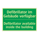 Defibrillator im Gebäude verfügbar /.../ - Defibrillator available inside /.../
