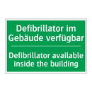 Defibrillator im Gebäude verfügbar /.../ - Defibrillator available inside /.../