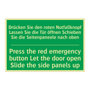 Drücken Sie den roten Notfallknopf /.../ - Press the red emergency button /.../