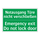 Notausgang Türe nicht verschließen /.../ - Emergency exit Do not lock door /.../