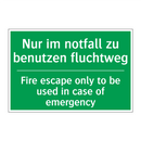 Nur im notfall zu benutzen fluchtweg /.../ - Fire escape only to be used in /.../