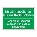 Tür alarmgesichert! Nur im Notfall /.../ - Door alarm-secured! Open only /.../