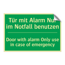 Tür mit Alarm Nur im Notfall benutzen /.../ - Door with alarm Only use in case /.../