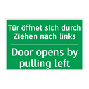 Tür öffnet sich durch Ziehen nach /.../ - Door opens by pulling left