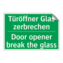 Türöffner Glas zerbrechen - Door opener break the glass