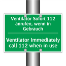 Ventilator Sofort 112 anrufen, /.../ - Ventilator Immediately call 112 /.../