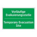 Vorläufige Evakuierungsstelle - Temporary Evacuation Site