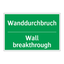 Wanddurchbruch - Wall breakthrough
