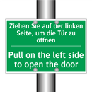 Ziehen Sie auf der linken Seite, /.../ - Pull on the left side to open /.../