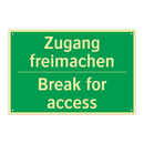 Zugang freimachen - Break for access