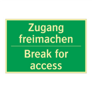 Zugang freimachen - Break for access