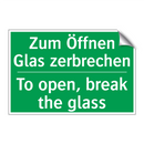 Zum Öffnen Glas zerbrechen - To open, break the glass