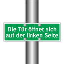 Die Tür öffnet sich auf der linken Seite