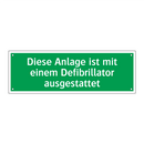 Diese Anlage ist mit einem Defibrillator ausgestattet