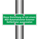Diese Einrichtung ist mit einem AED Automatisierter Externer Defibrillator /../