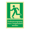 Evakuierungsweg muss freigehalten werden