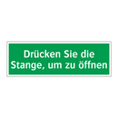 Drücken Sie die Stange, um zu öffnen