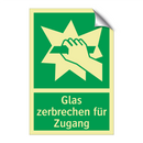Glas zerbrechen für Zugang