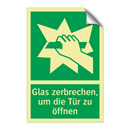Glas zerbrechen, um die Tür zu öffnen