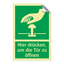Hier drücken, um die Tür zu öffnen