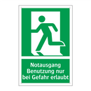 Notausgang Benutzung nur bei Gefahr erlaubt