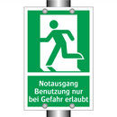 Notausgang Benutzung nur bei Gefahr erlaubt