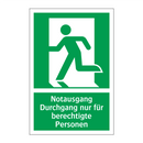 Notausgang Durchgang nur für berechtigte Personen