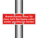 Brandschutztür Diese Tür muss nach Durchgang sofort wieder geschlossen werden