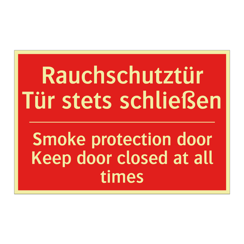Rauchschutztür Tür stets schließen/.../ - Smoke protection door Keep door /.../
