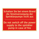 Schalten Sie bei einem Brand die /.../ - Do not switch off the power supply /.../