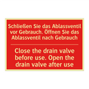 Schließen Sie das Ablassventil /.../ - Close the drain valve before use. /.../