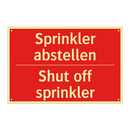 Sprinkler abstellen - Shut off sprinkler