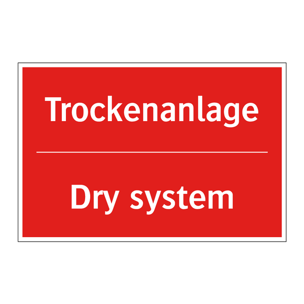 Trockenanlage - Dry system