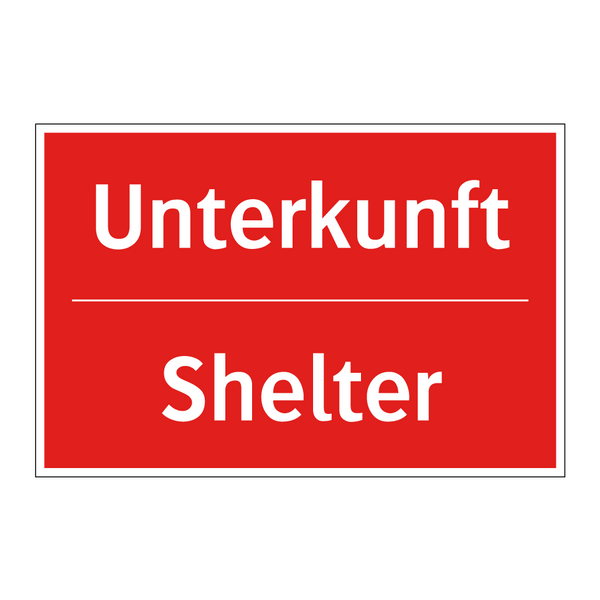 Unterkunft - Shelter