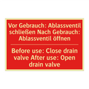 Vor Gebrauch: Ablassventil schließen /.../ - Before use: Close drain valve /.../