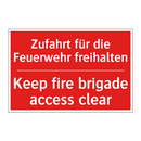 Zufahrt für die Feuerwehr freihalten/.../ - Keep fire brigade access clear