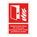 Brandschutztür Diese Tür muss nach Durchgang sofort wieder geschlossen werden