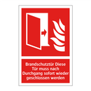 Brandschutztür Diese Tür muss nach Durchgang sofort wieder geschlossen werden