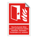 Rauchschutztür Bitte immer geschlossen halten. Verkeilen, Verstellen, Festbinden o.ä. verboten