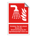 Schalten Sie bei einem Brand die Stromversorgung der Sprinklerpumpe nicht aus