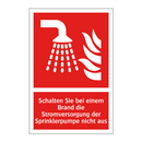 Schalten Sie bei einem Brand die Stromversorgung der Sprinklerpumpe nicht aus