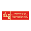 Anweisungen für den Feuerwehrschlauch: Wasser vollständig öffnen, bevor Sie den Schlauch ausrollen