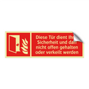 Diese Tür dient Ihrer Sicherheit und darf nicht offen gehalten oder verkeilt werden