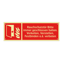 Rauchschutztür Bitte immer geschlossen halten. Verkeilen, Verstellen, Festbinden o.ä. verboten