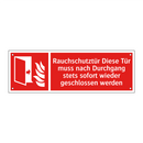 Rauchschutztür Diese Tür muss nach Durchgang stets sofort wieder geschlossen werden