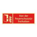 Von der Feuerschutztür freihalten