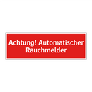 Achtung! Automatischer Rauchmelder