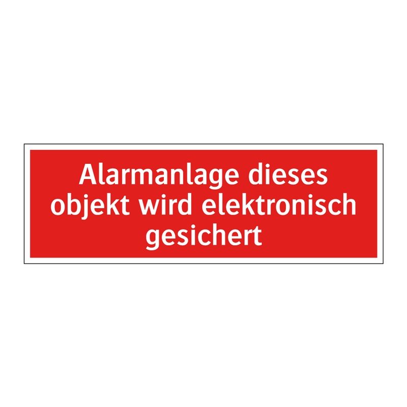 Alarmanlage dieses objekt wird elektronisch gesichert