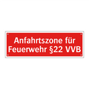 Anfahrtszone für Feuerwehr §22 VVB